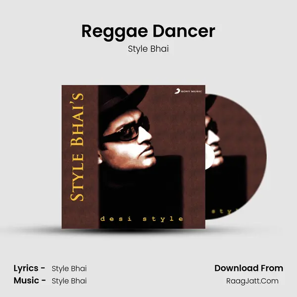 Reggae Dancer MP3 Song by Style Bhai Cover