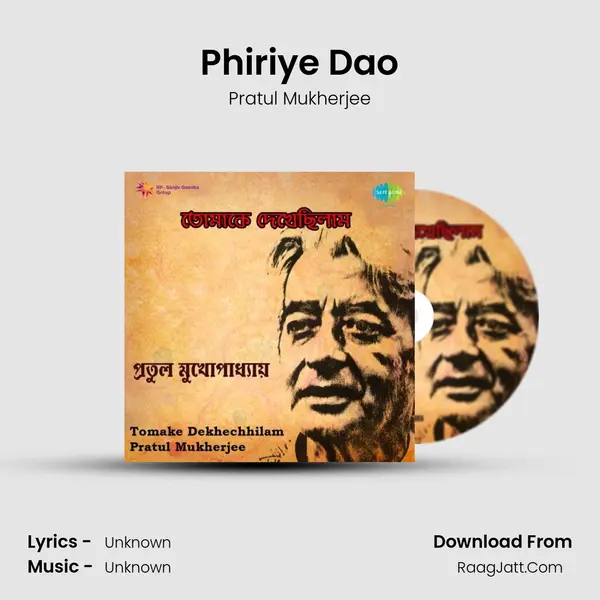 Phiriye Dao MP3 Song by Pratul Mukherjee Cover