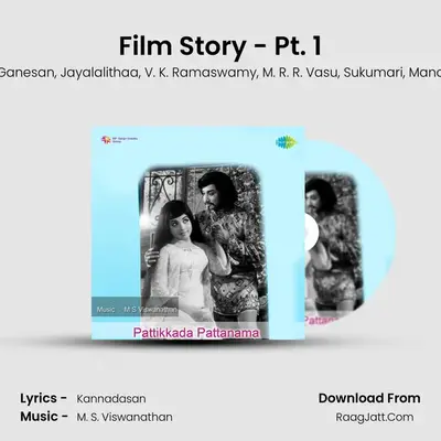 Film Story - Pt. 1 MP3 Song by Sivaji Ganesan Cover