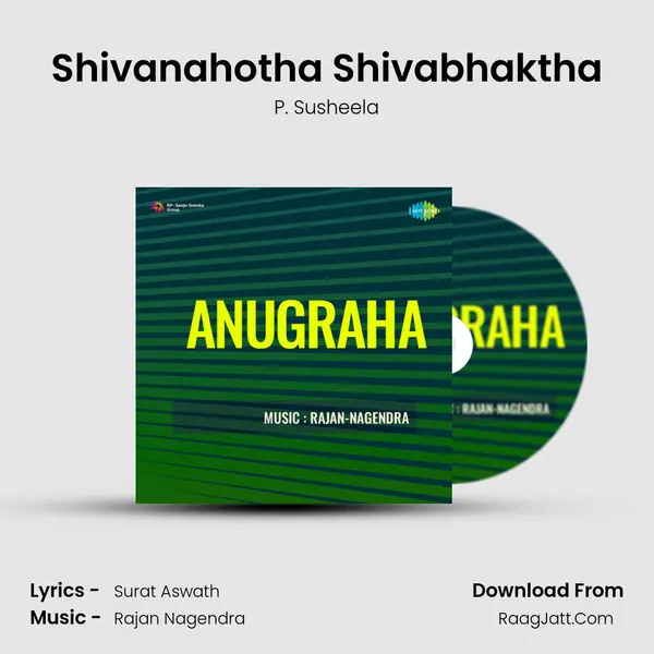 Shivanahotha Shivabhaktha MP3 Song by P. Susheela Cover