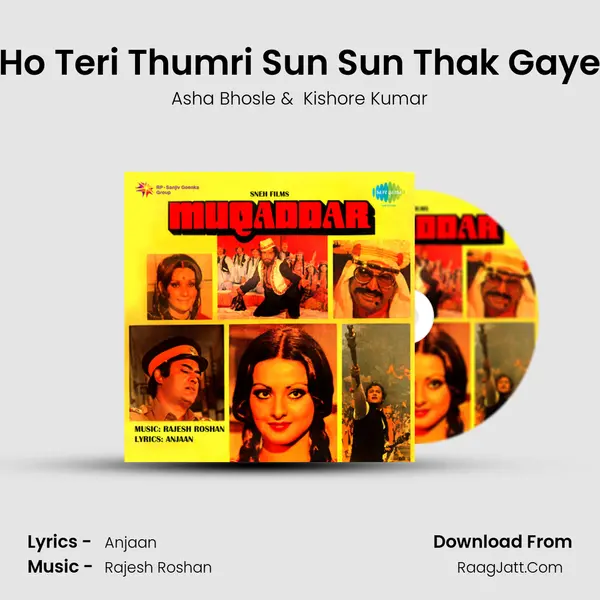 Ho Teri Thumri Sun Sun Thak Gaye MP3 Song by Asha Bhosle Cover