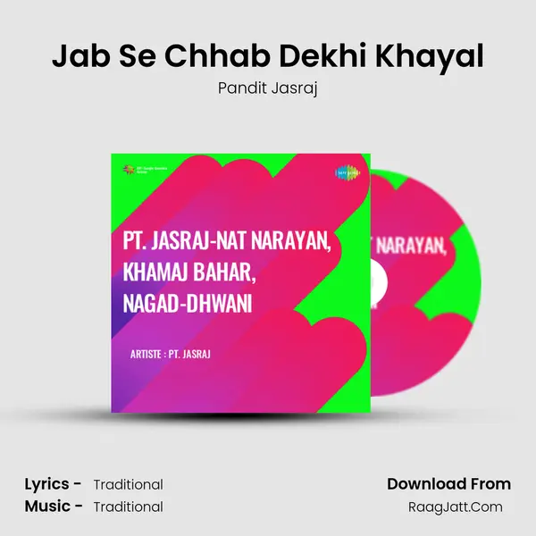 Jab Se Chhab Dekhi Khayal MP3 Song by Pandit Jasraj Cover