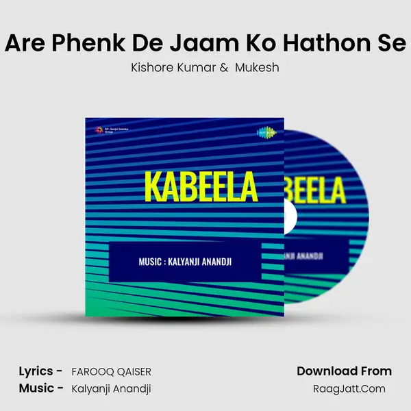 Are Phenk De Jaam Ko Hathon Se MP3 Song by Kishore Kumar Cover