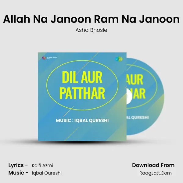 Allah Na Janoon Ram Na Janoon MP3 Song by Asha Bhosle Cover