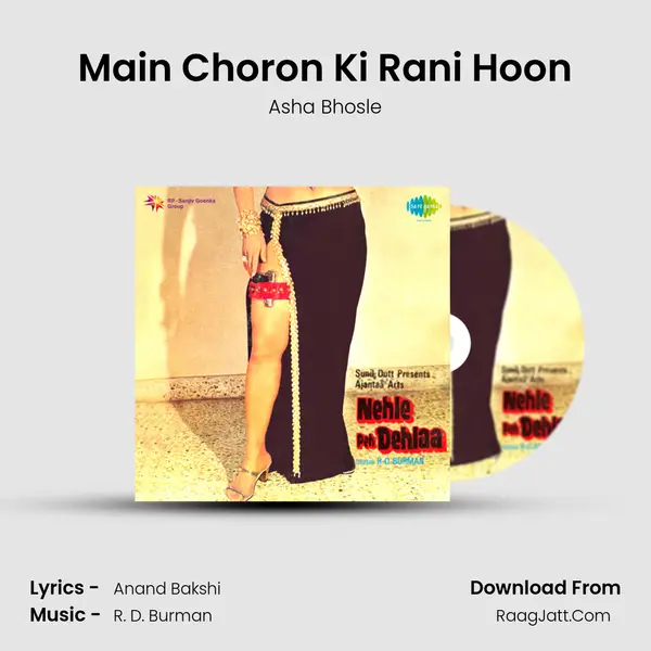 Main Choron Ki Rani Hoon MP3 Song by Asha Bhosle Cover