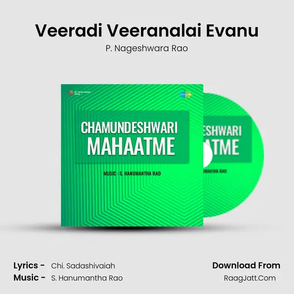 Veeradi Veeranalai Evanu MP3 Song by P. Nageshwara Rao Cover