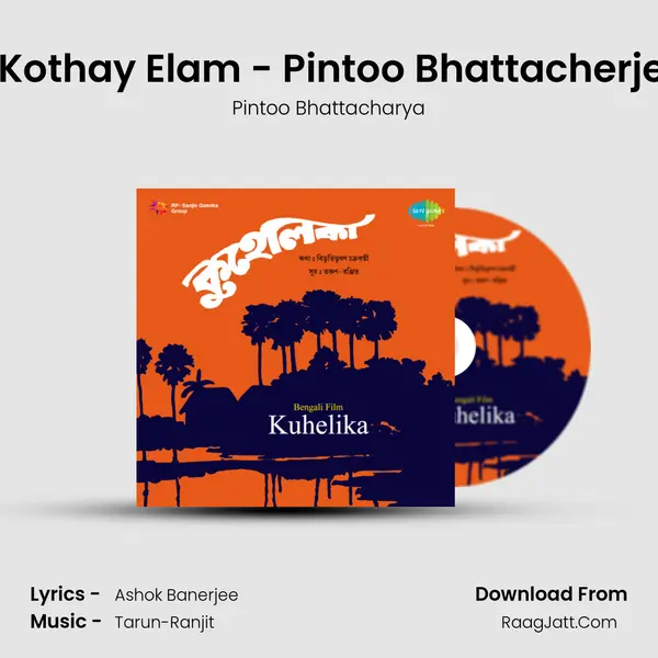 E Kothay Elam - Pintoo Bhattacherjee MP3 Song by Pintoo Bhattacharya Cover