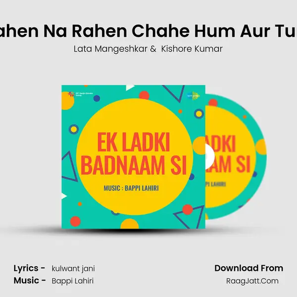 Rahen Na Rahen Chahe Hum Aur Tum MP3 Song by Lata Mangeshkar Cover