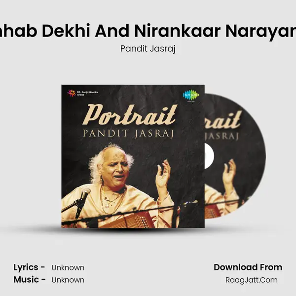 Jab Se Chhab Dekhi And Nirankaar Narayan - Khayal MP3 Song by Pandit Jasraj Cover