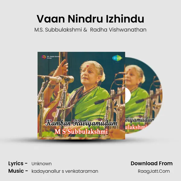 Vaan Nindru Izhindu MP3 Song by M.S. Subbulakshmi Cover