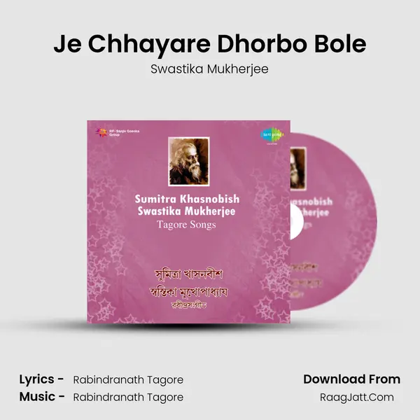 Je Chhayare Dhorbo Bole MP3 Song by Swastika Mukherjee Cover