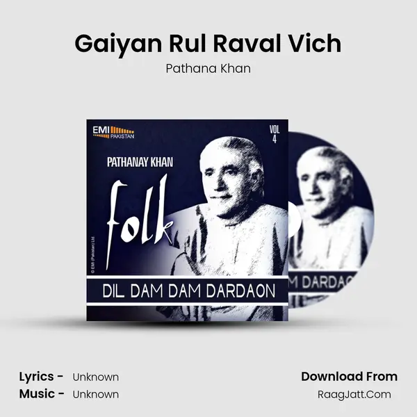 Gaiyan Rul Raval Vich MP3 Song by Pathana Khan Cover