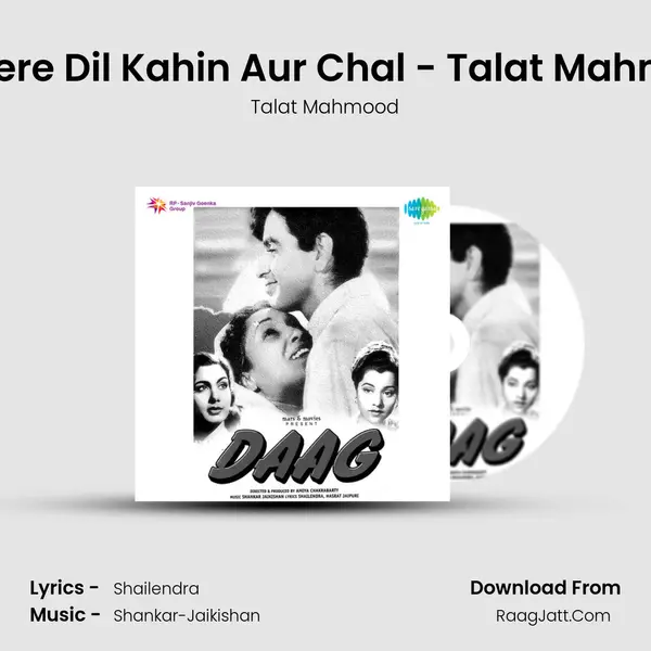 Ae Mere Dil Kahin Aur Chal - Talat Mahmood MP3 Song by Talat Mahmood Cover