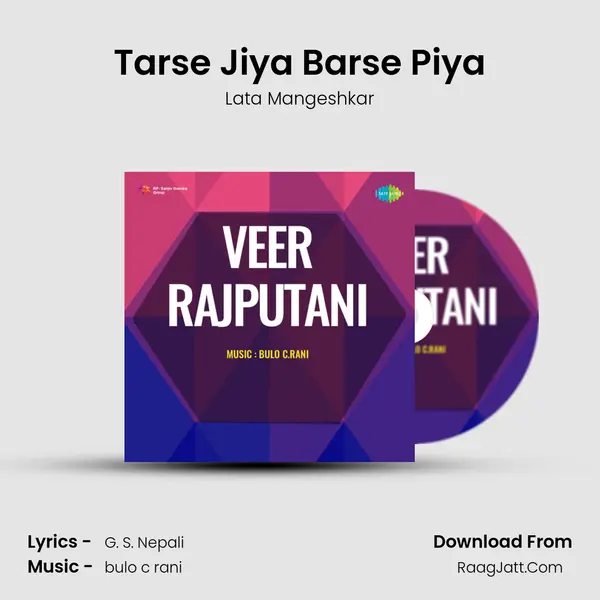 Tarse Jiya Barse Piya MP3 Song by Lata Mangeshkar Cover