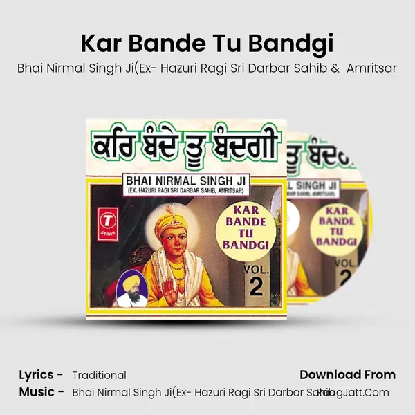 Kar Bande Tu Bandgi MP3 Song by Bhai Nirmal Singh Ji(Ex- Hazuri Ragi Sri Darbar Sahib Cover