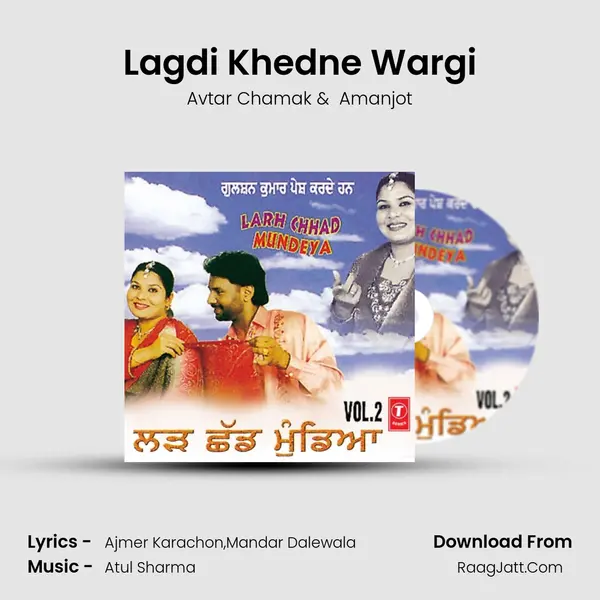 Lagdi Khedne Wargi MP3 Song by Avtar Chamak Cover