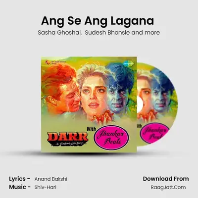 Ang Se Ang Lagana (With Jhankar Beats) MP3 Song by Sasha Ghoshal Cover