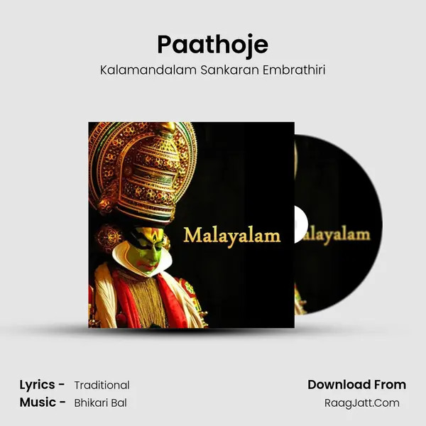 Paathoje MP3 Song by Kalamandalam Sankaran Embrathiri Cover