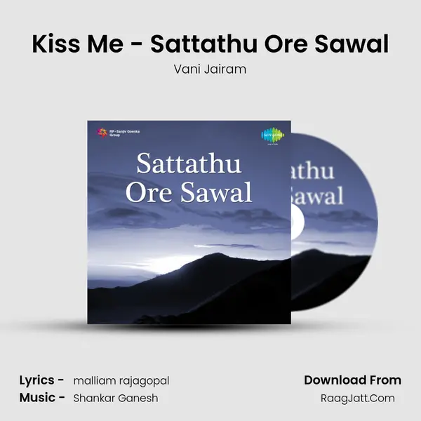 Kiss Me - Sattathu Ore Sawal MP3 Song by Vani Jairam Cover