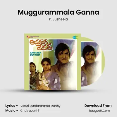 Muggurammala Ganna MP3 Song by P. Susheela Cover