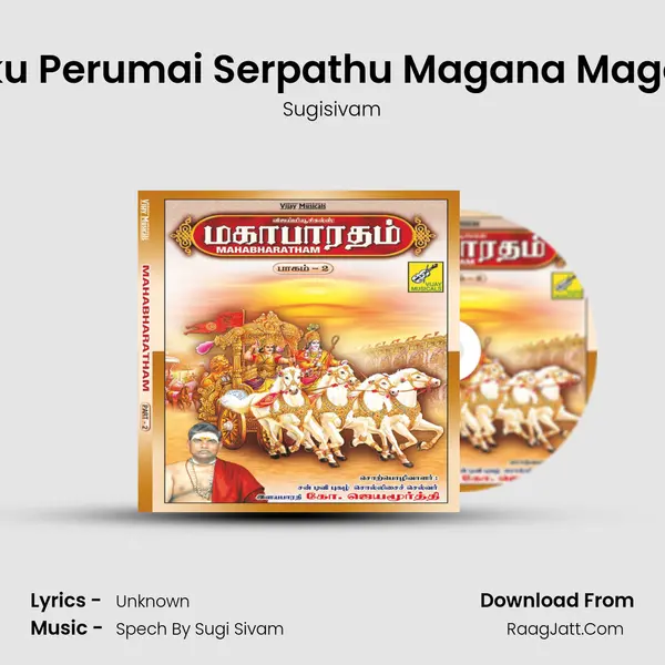 Petroruku Perumai Serpathu Magana Magala, Pt. 4 MP3 Song by Sugisivam Cover