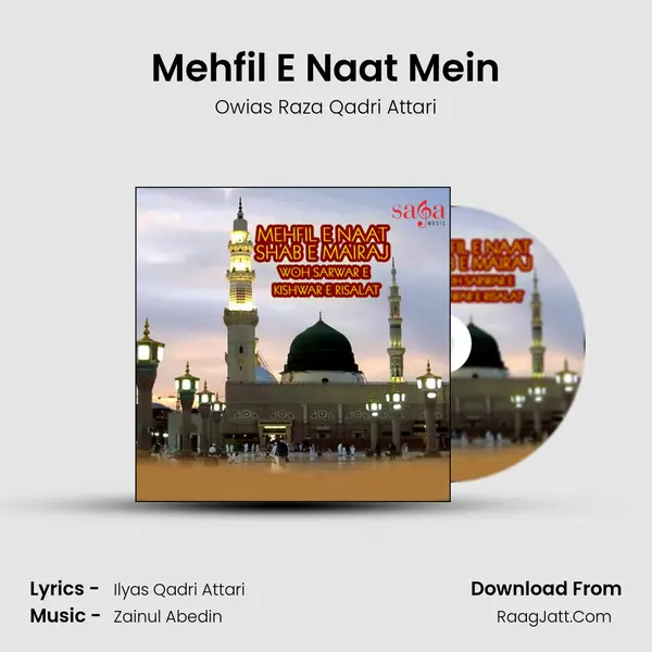 Mehfil E Naat Mein MP3 Song by Owias Raza Qadri Attari Cover