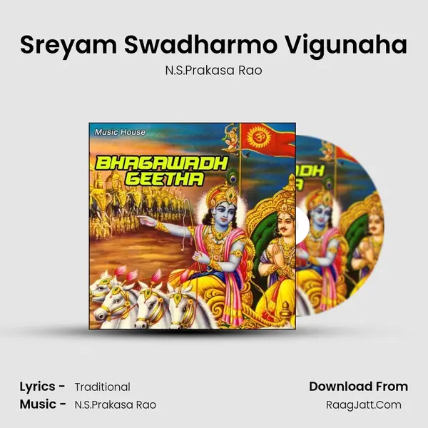 Sreyam Swadharmo Vigunaha MP3 Song by N.S.Prakasa Rao Cover