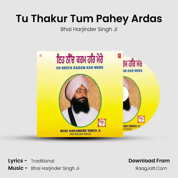Tu Thakur Tum Pahey Ardas MP3 Song by Bhai Harjinder Singh Ji Cover