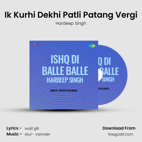 Ik Kurhi Dekhi Patli Patang Vergi MP3 Song by Hardeep Singh Cover