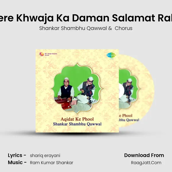 Mere Khwaja Ka Daman Salamat Rahe MP3 Song by Shankar Shambhu Qawwal Cover