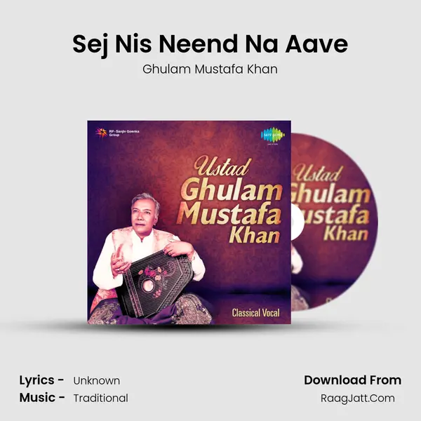 Sej Nis Neend Na Aave MP3 Song by Ghulam Mustafa Khan Cover