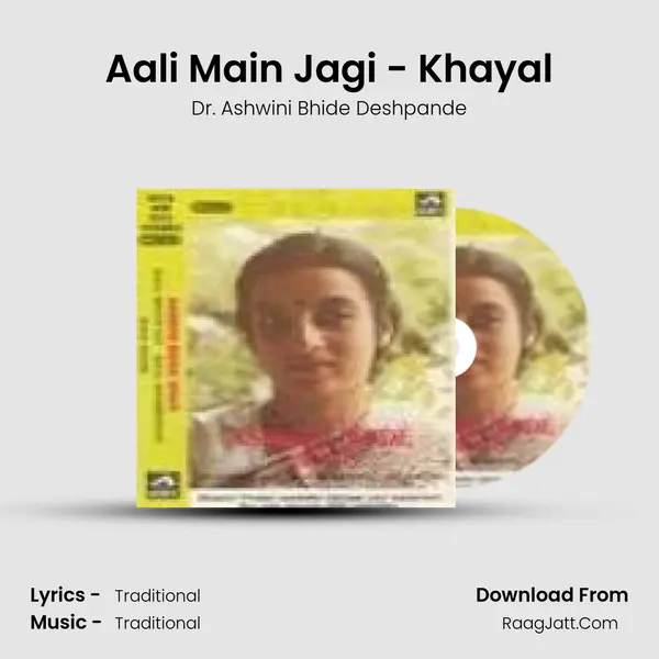 Aali Main Jagi - Khayal mp3 song