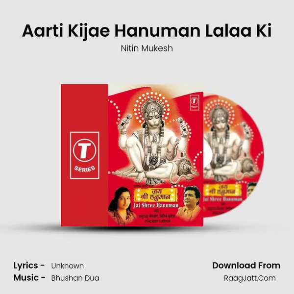 Aarti Kijae Hanuman Lalaa Ki MP3 Song by Nitin Mukesh Cover