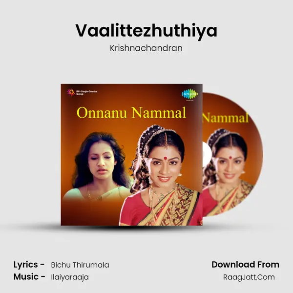 Vaalittezhuthiya MP3 Song by Krishnachandran Cover