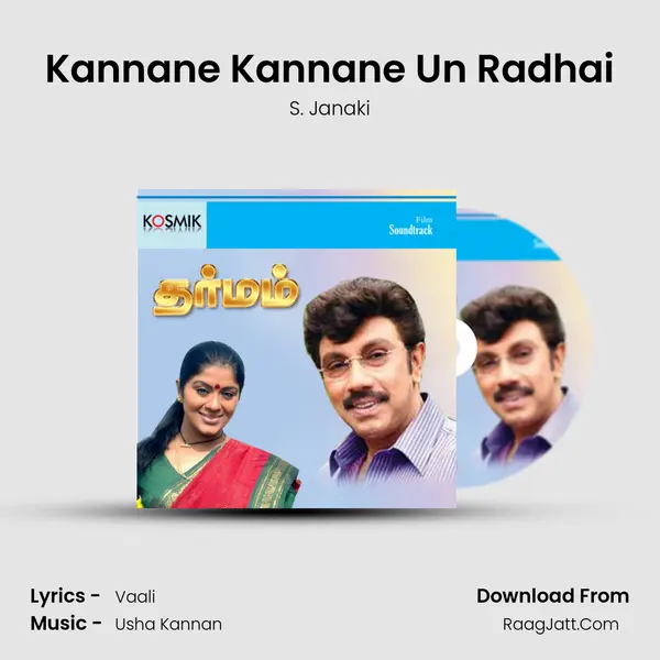 Kannane Kannane Un Radhai MP3 Song by S. Janaki Cover
