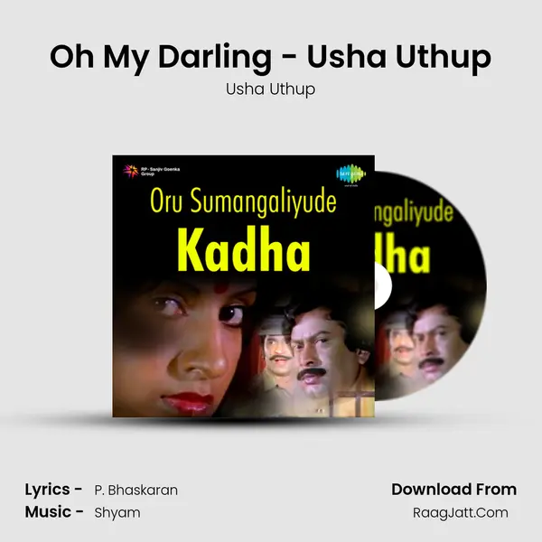 Oh My Darling - Usha Uthup MP3 Song by Usha Uthup Cover
