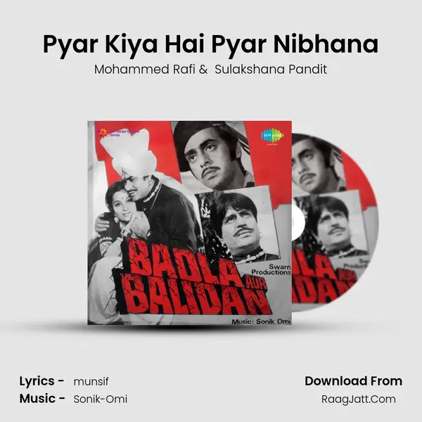 Pyar Kiya Hai Pyar Nibhana MP3 Song by Mohammed Rafi Cover