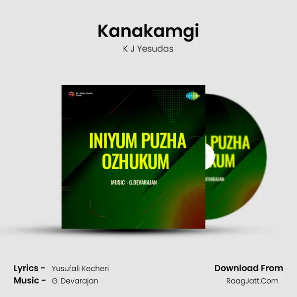 Kanakamgi MP3 Song by K J Yesudas Cover