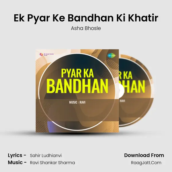 Ek Pyar Ke Bandhan Ki Khatir MP3 Song by Asha Bhosle Cover