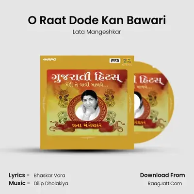 O Raat Dode Kan Bawari MP3 Song by Lata Mangeshkar Cover