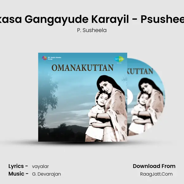 Akasa Gangayude Karayil - Psusheela Cover