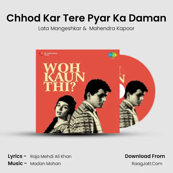 Chhod Kar Tere Pyar Ka Daman MP3 Song by Lata Mangeshkar Cover
