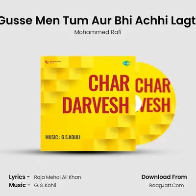 Gusse Men Tum Aur Bhi Achhi Lagti MP3 Song by Mohammed Rafi Cover