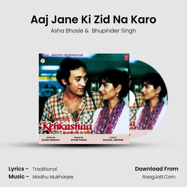 Aaj Jane Ki Zid Na Karo MP3 Song by Asha Bhosle Cover