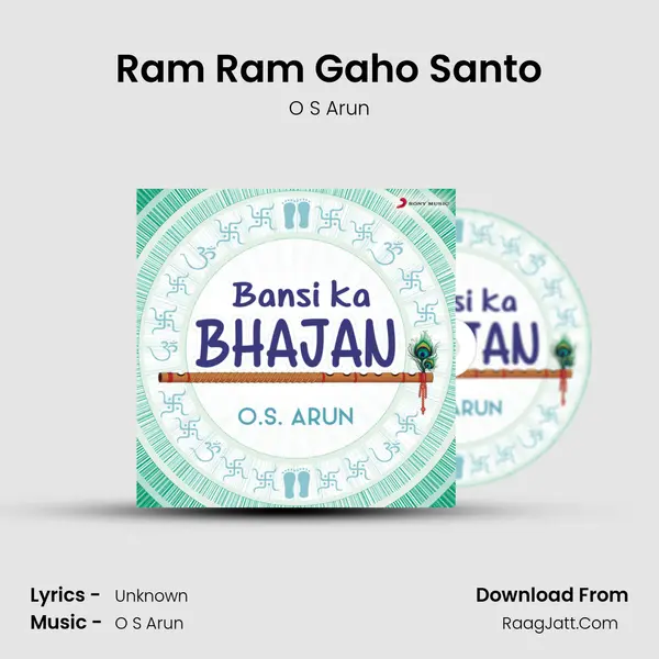 Ram Ram Gaho Santo MP3 Song by O S Arun Cover