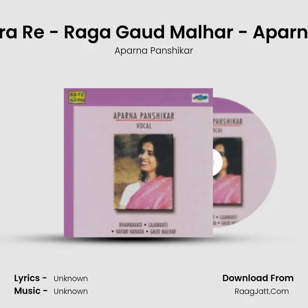 Saiyaan Mora Re - Raga Gaud Malhar - Aparna Panshikar MP3 Song by Aparna Panshikar Cover