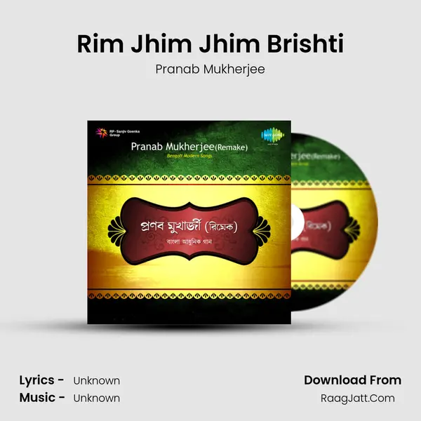 Rim Jhim Jhim Brishti MP3 Song by Pranab Mukherjee Cover
