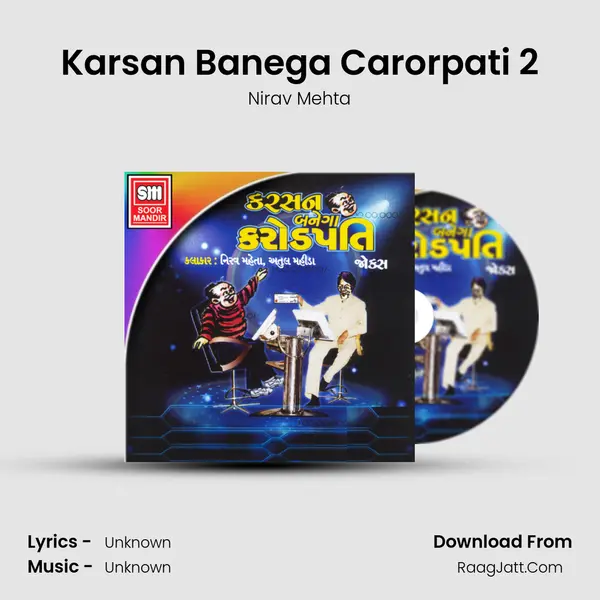 Karsan Banega Carorpati 2 MP3 Song by Nirav Mehta Cover