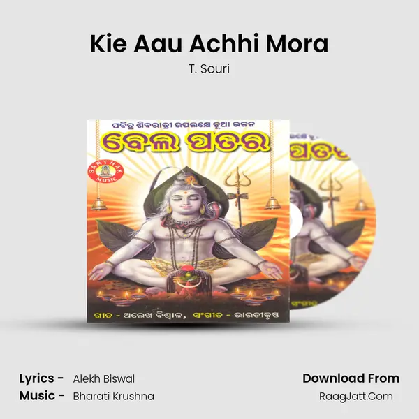 Kie Aau Achhi Mora MP3 Song by T. Souri Cover
