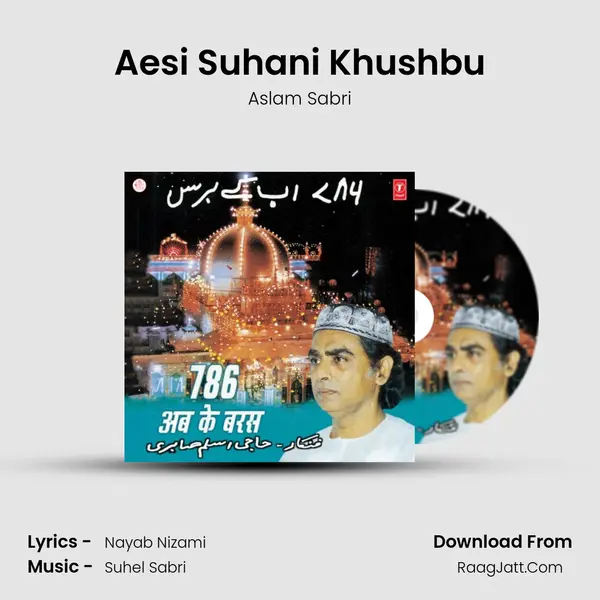 Aesi Suhani Khushbu MP3 Song by Aslam Sabri Cover